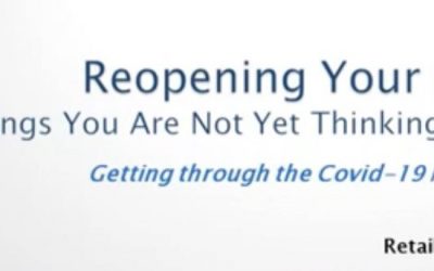 “Reopening Your Store after Covid-19: The Things You Are Not Yet Thinking About” – Relevant Webinar (Now Available On Demand) brought to you by Dan Jablons of Retail Smart Guys and Board Retailers Association