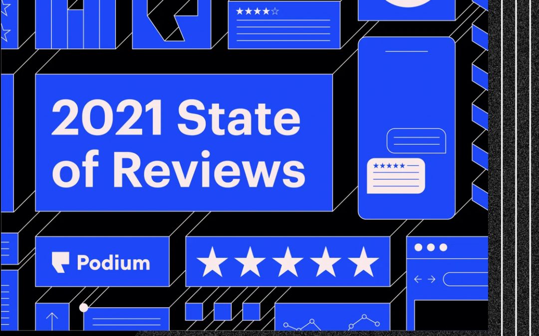 “Why you need to make Online Reviews a focus in 2021” by Shannon Blake of Podium