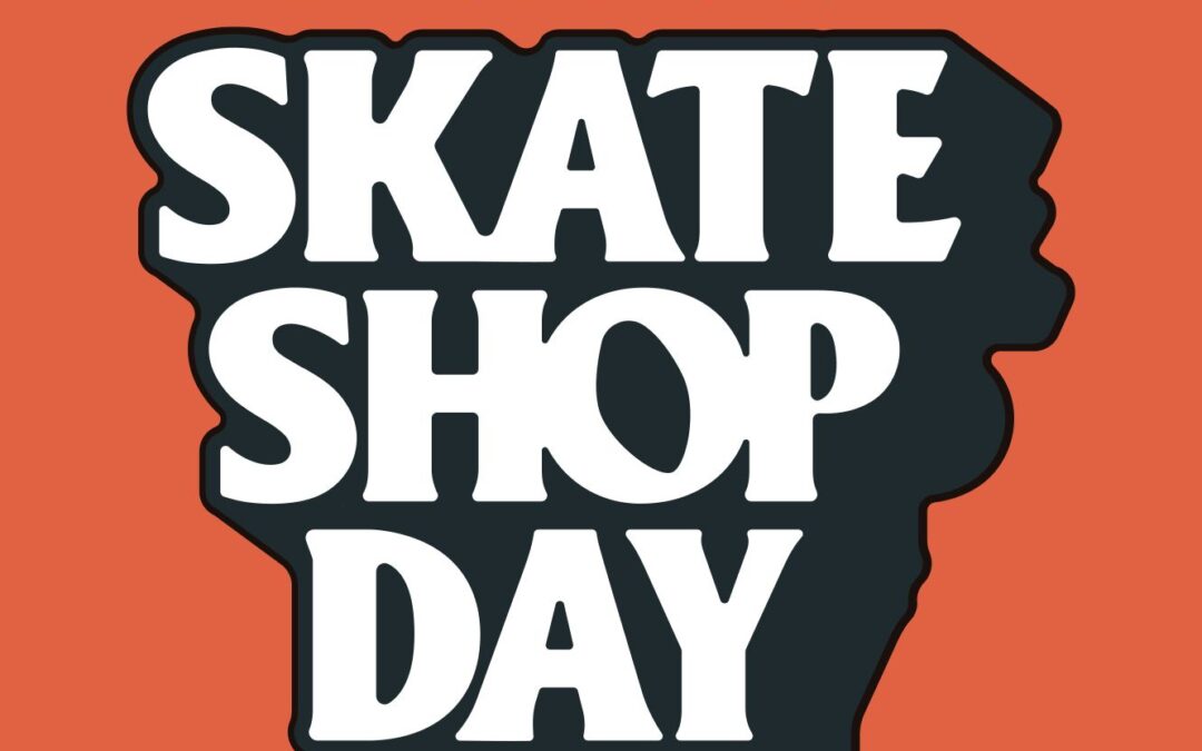 Skate Shop Day every day